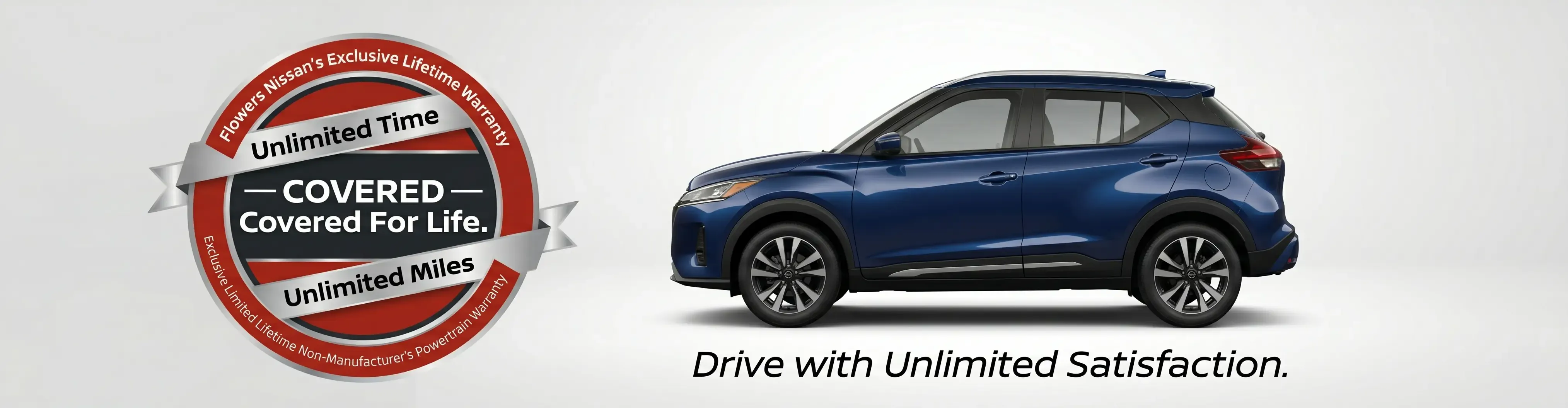 Flowers Nissan Unlimited Time & Miles